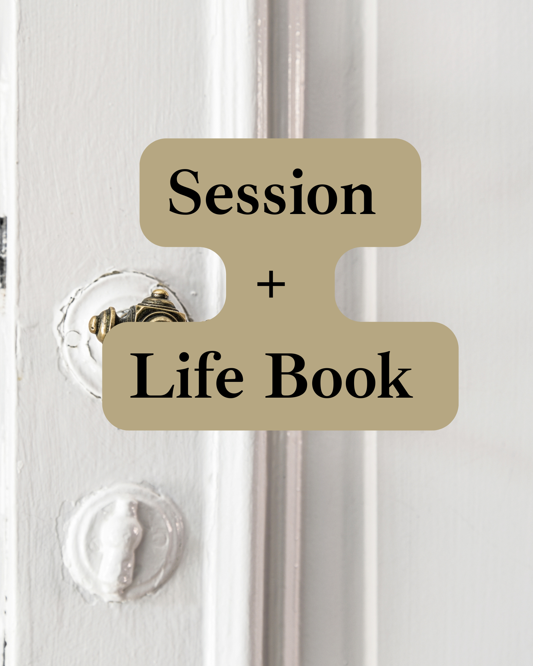Session + Life Book "The Beginning of Everything"